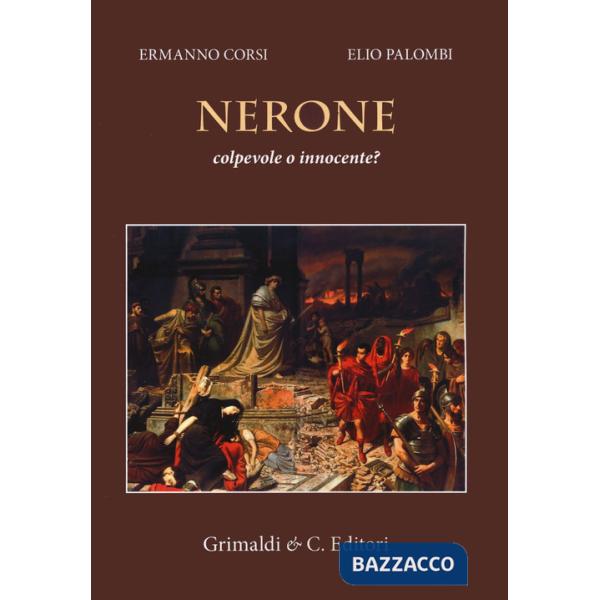 Nerone colpevole o innocente?