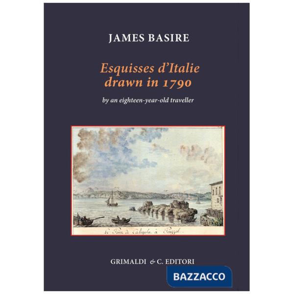 Esquisses d'Italie drawn in 1790