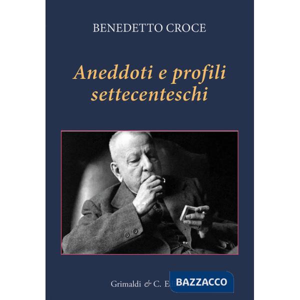 Aneddoti e profili settecenteschi