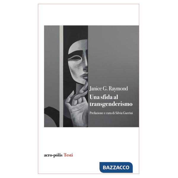 Sfida al transgenderismo (Una)