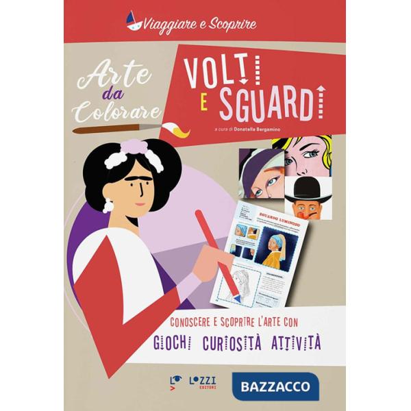 Volti e sguardi. Arte da colorare