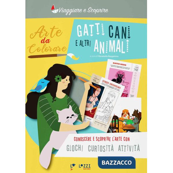 Gatti, cani e altri animali. Arte da colorare