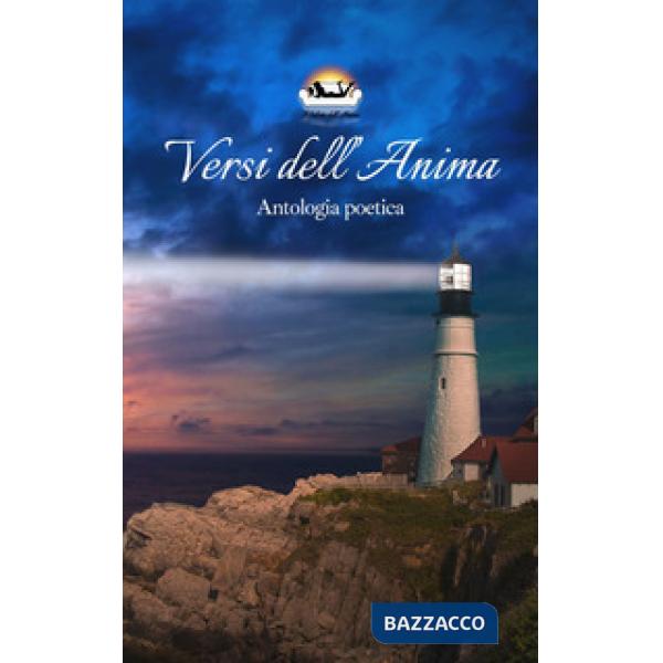 Versi dell'anima. Antologia poetica