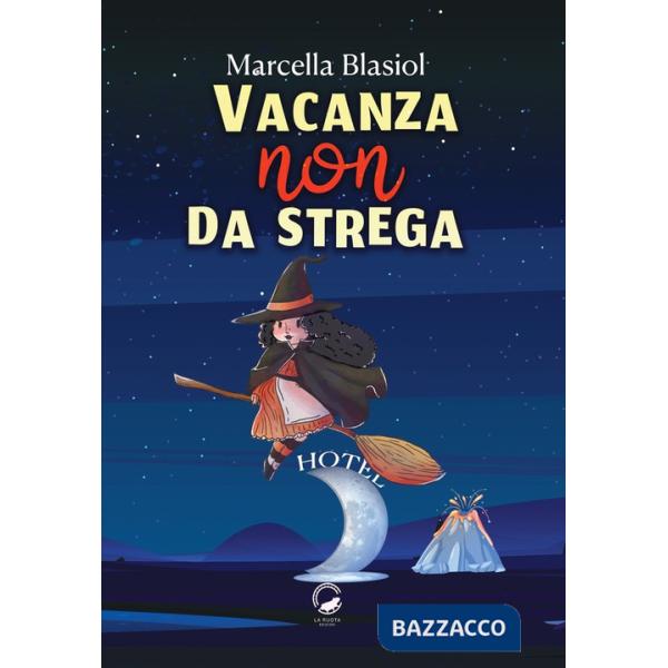 Vacanza (non) da strega