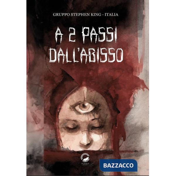 A 2 passi dall'abisso