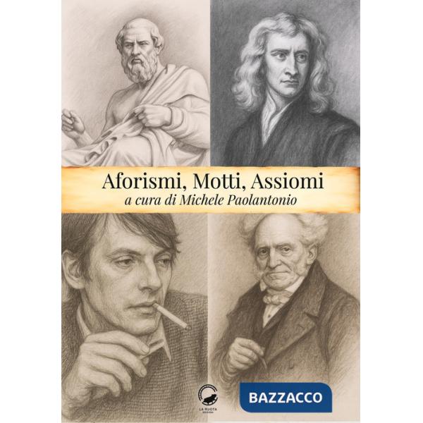 Aforismi, motti e assiomi