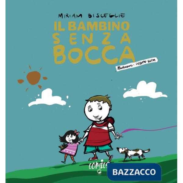 Bambino senza bocca (Il)