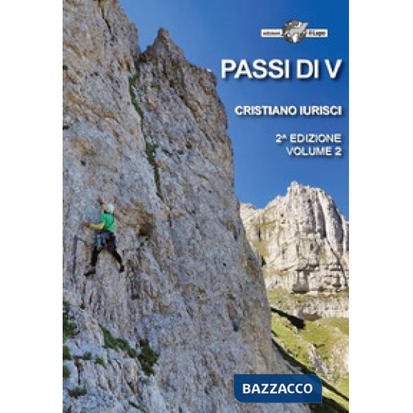Passi di V. 97 vie di arrampicata tra il III e il VI grado