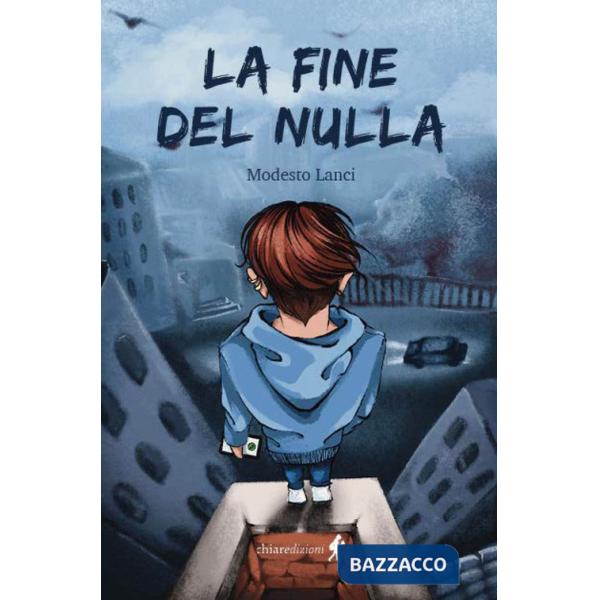 Fine del nulla (La)