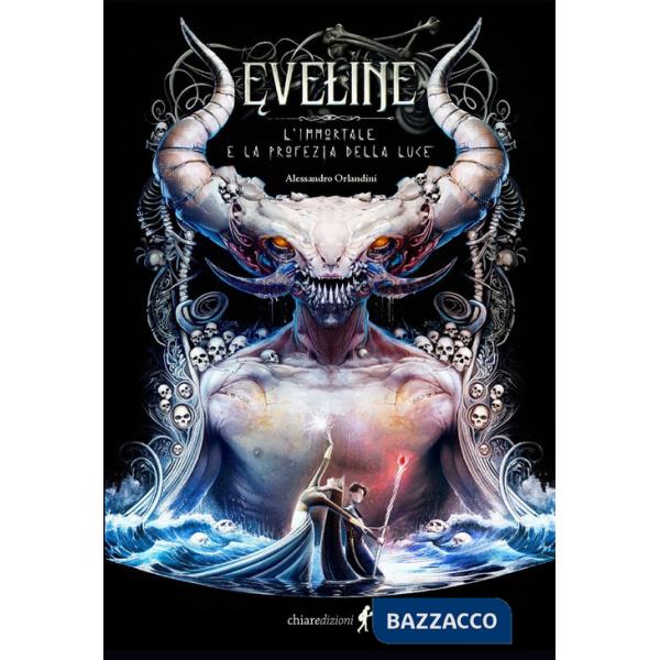 Eveline l'immortale e la profezia della luce