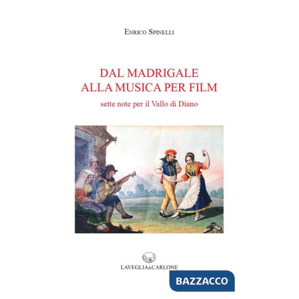 Dal madrigale alla musica per film. Sette note per il Vallo di Diano