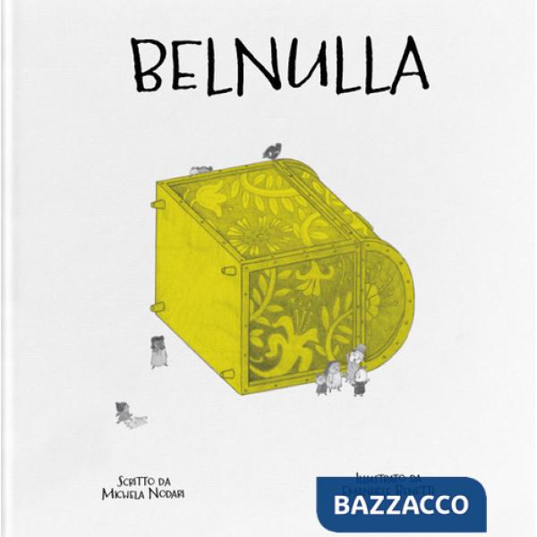 Belnulla. Ediz. a colori