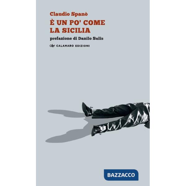 È un po' come la Sicilia