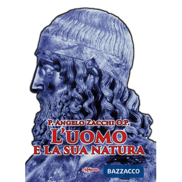 Uomo e la sua natura (L')