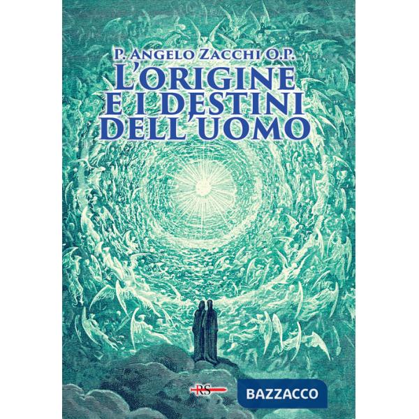 Origine e i destini dell'uomo (L')