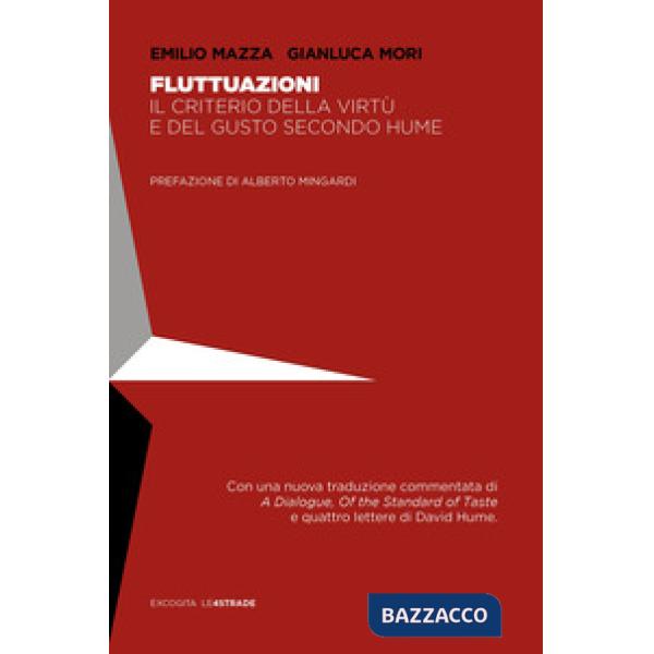 Fluttuazioni. Il criterio della virtù e del gusto secondo Hume