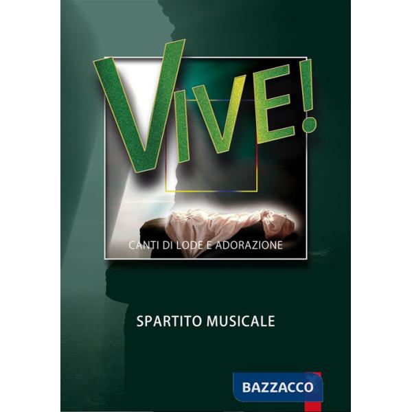 Vive! Canti di lode e adorazione. Spartito musicale
