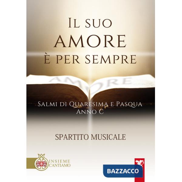 Suo amore è per sempre. Spartito (Il)