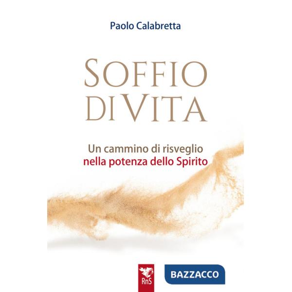 Soffio di vita. Un cammino di risveglio nella potenza dello Spirito
