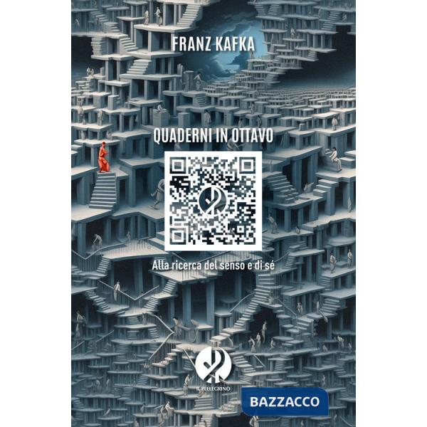 Quaderni in ottavo. Alla ricerca del senso e di sé. Nuova ediz.