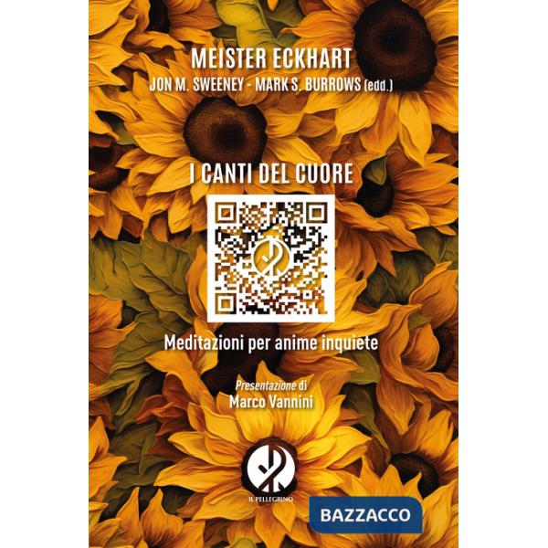 Canti del cuore. Meditazioni per anime inquiete (I)