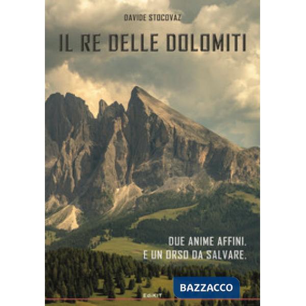 Il re delle Dolomiti