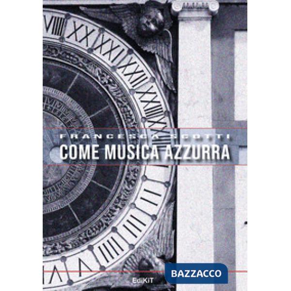 Come musica azzurra