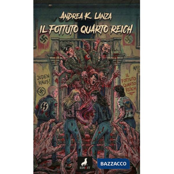 Il fottuto Quarto Reich