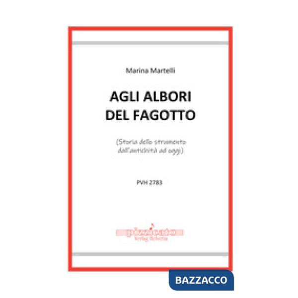 Agli albori del fagotto. (Storia dello strumento dall'antichità ad oggi)