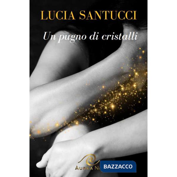 Pugno di cristalli. La rinascita (Un)