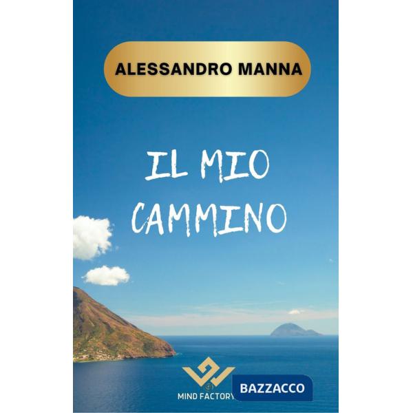 Mio cammino (Il)