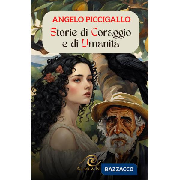 Storie di coraggio e di umanità