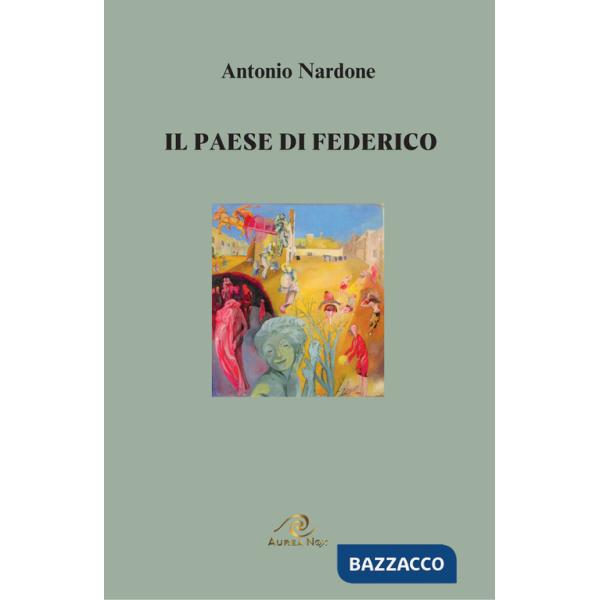 Paese di Federico (Il)