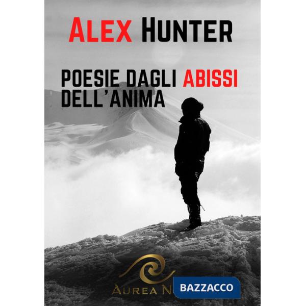 Poesie dagli abissi dell'anima
