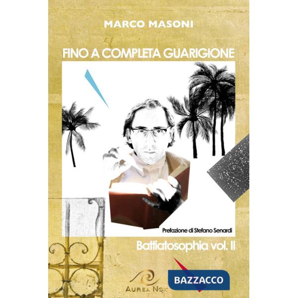 Fino a completa guarigione