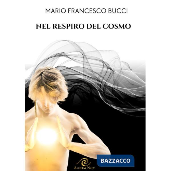 Nel respiro del cosmo