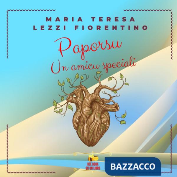 Paporsu. Un amicu speciali. Ediz. bilingue