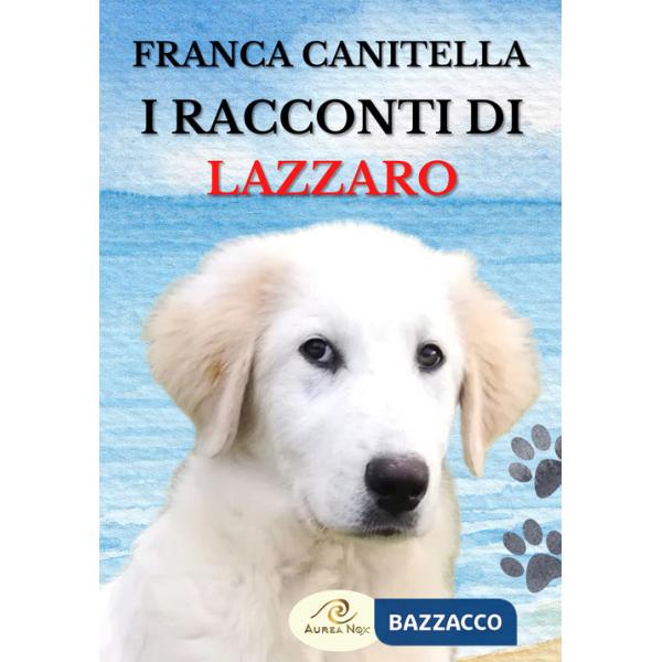 Racconti di Lazzaro (I)