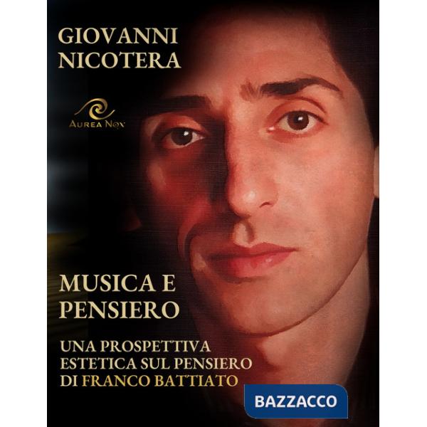 Musica e pensiero. Una prospettiva estetica sul pensiero di Franco Battiato