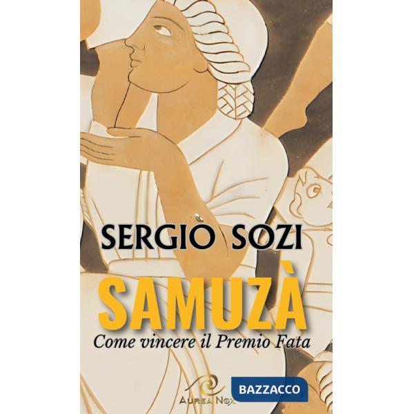 Samuzà. Come vincere il Premio Fata