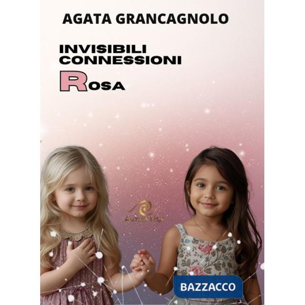 Invisibili connessioni rosa