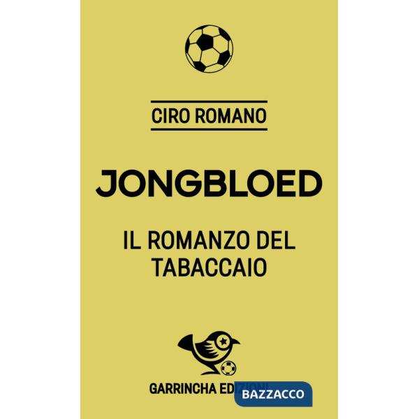 Jongbloed. Il romanzo del tabaccaio