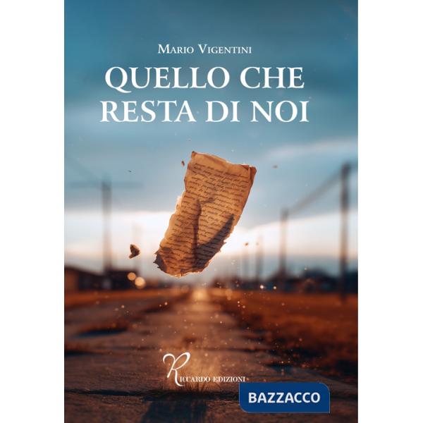 Quello che resta di noi