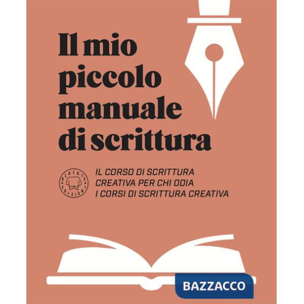 Mio piccolo manuale di scrittura (Il)