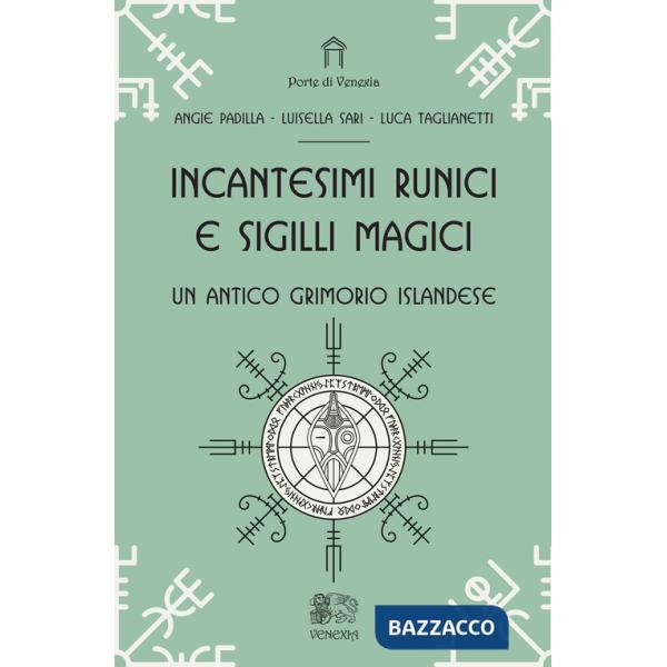 Incantesimi runici e sigilli magici, un antico grimorio islandese