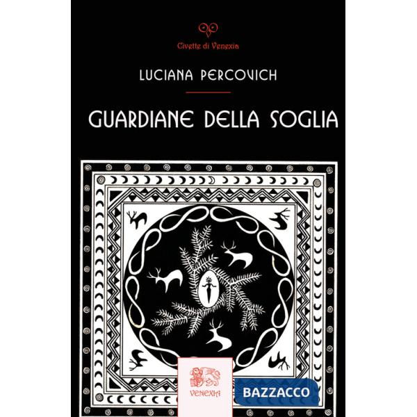 Guardiane della Soglia