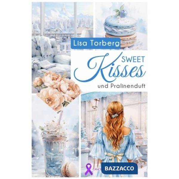 Sweet Kisses und Pralinenduft