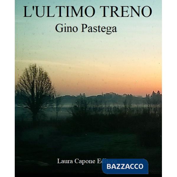 Ultimo treno (L')