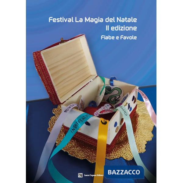 Festival la magia del Natale. Fiabe e favole