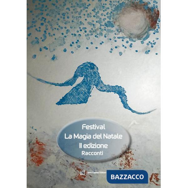 Festival la magia del Natale. Racconti